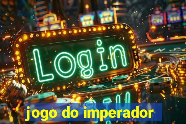 jogo do imperador